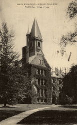 Main Building, Wells College Aurora, NY Postcard Postcard