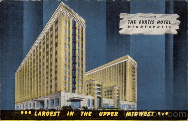 The Curtis Hotel Minneapolis Minnesota