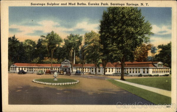 Saratoga Sulphur and Mud Baths Eureka Park Saratoga Springs New York