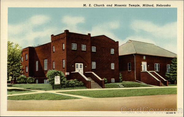 M. E. Church and Masonic Temple Milford Nebraska