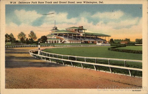 Delaware Park Race Track and Grand Stand Wilmington