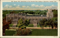 Gunter Hall, Gymnasium of the Colorado State College of Education Greeley, CO Postcard Postcard