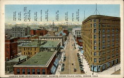 Looking Down Seventeenth Street, Showing Brown Palace Hotel Denver, CO Postcard Postcard