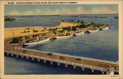 Yachts Moored Along Miami and Miami Beach Causeway Postcard