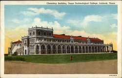 Chemistry Building, Texas Technological College Lubbock, TX Postcard Postcard