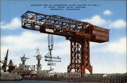 Deadload Testing of Hammerhead Crane at Puget Sound Navel Shipyard Bremerton, WA Postcard Postcard