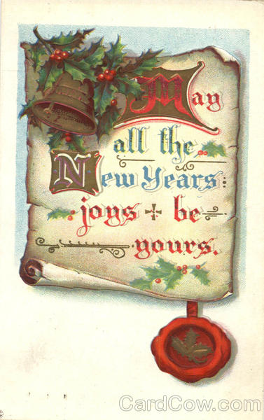 May all the New Years joys be yours New Year's