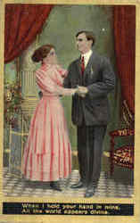 When I hold your hand in mine, All the world appears divine. Postcard