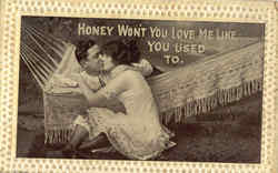 Honey Wont You Love Me Like You Used To Postcard