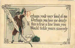 A line from you Would tickle yours sincerely Postcard