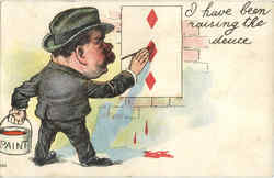 I have been raising the deuce Postcard