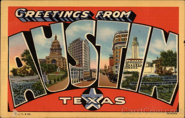 Greetings from Austin Texas