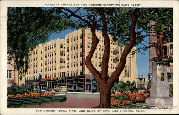 San Carlos Hotel Los Angeles California