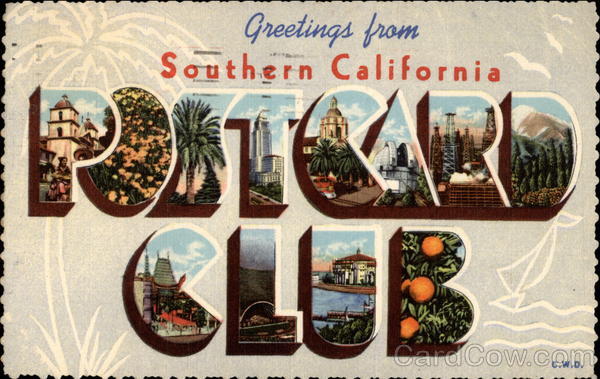 Greetings From Southern California Postcard Club Post Card Clubs & Collecting