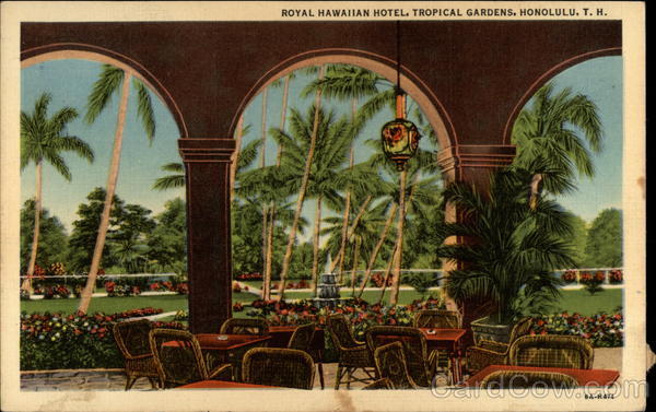 Royal Hawaiian Hotel, Tropical Gardens Honolulu
