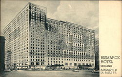 Bismarck Hotel Randolph at La Salle St Chicago, IL Postcard Postcard