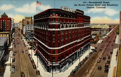 101 Seventeenth Street, the Brown Palace Hotel and Broadway Postcard