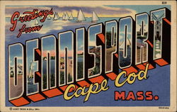 Greeting From Dennisport Cape Cod, MA Postcard Postcard
