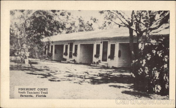 Pinehurst Court, South Tamiami Trail Sarasota Florida