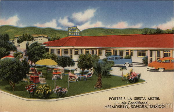 Porter's La Siesta Motel Hermosillo Mexico