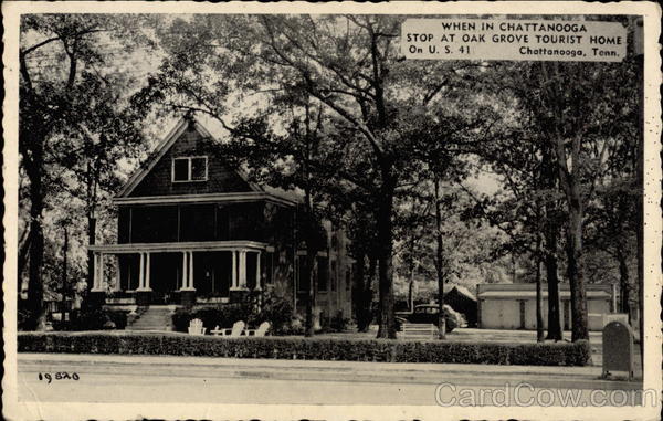 When in Chattanooga Stop at Oak Grove Tourist Home Tennessee