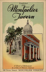 Montpelier Tavern; A Hotel of Refinement in a City of Historic Interest Vermont Postcard Postcard