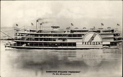 Streckfus Steamer " President " Postcard
