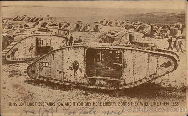Huns Don't Like These Tanks Now World War I