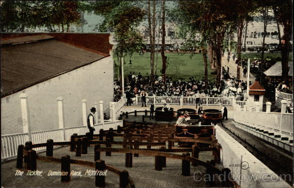 The Tickler, Dominion Park Montreal QC Canada Quebec