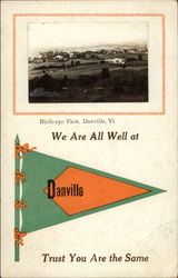 Birds-eye View, We Are All Well at Danville; Trust You Are the Same Vermont Postcard Postcard