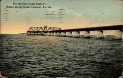 Florida East Coast Railway. Bridge across Moser Channel Marathon, FL Postcard Postcard