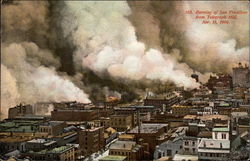 Burning of San Francisco from Telegraph Hill, Apr. 18, 1906 Burning of San Francisco from Telegraph Hill, Apr. 18, 1906
