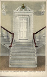 The stairway and pineapple door, Essex Institute Postcard