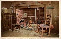 The old kitchen in "The House of the Seven Gables" Postcard
