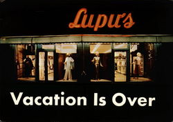 Lupu's - Vacation Is Over Modern (1970's to Present) Postcard Postcard