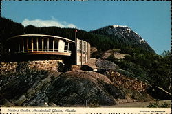 Visitors Center, Mendenhall Glacier Postcard