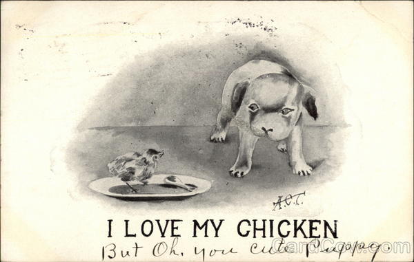 I love my chicken Dogs