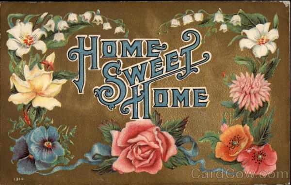 home sweet home alternative sayings