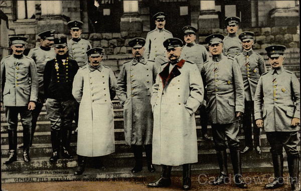 General Field Marshal Von Hindenburg with his staff