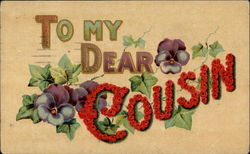 To my dear cousin To my dear cousin
