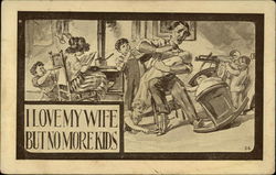 I love my wife but no more kids Postcard
