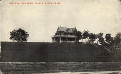 Odd Fellows Home Walla Walla, WA Postcard Postcard