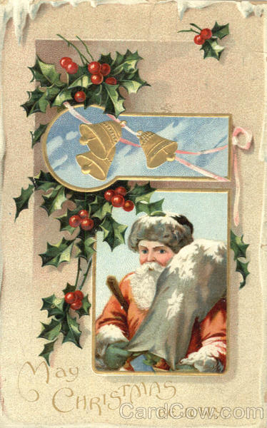 May Christmas be Jolly Santa Claus