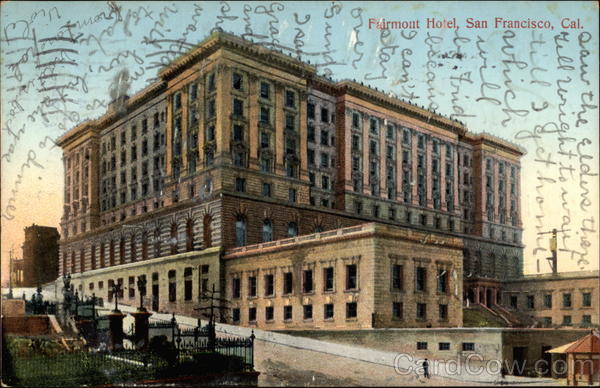 Fairmont Hotel San Francisco California