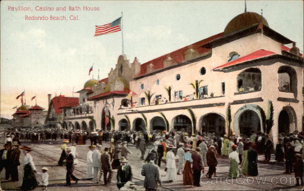 Pavillon, Casino and Bath House Redondo Beach California
