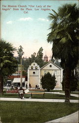 The Mission Church "Our Lady of th Angels" from the Plaza Postcard