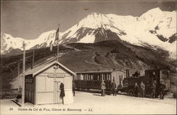 Station du Col de Voza, Glacier de Bionassy - LL Postcard