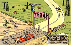 You are entering the Empire of Texas Pick Up your Boots and Ten Gallon Hats Here Postcard
