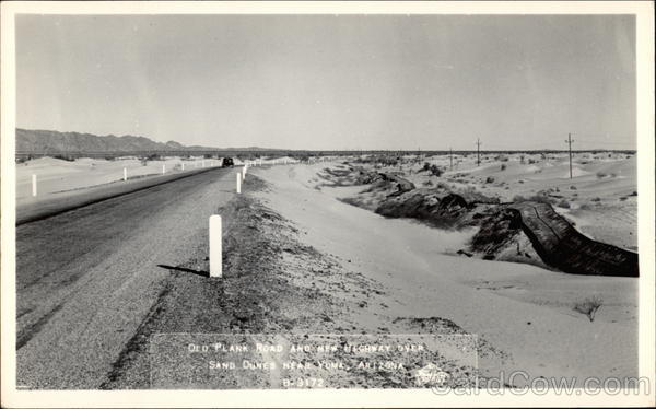 Old Plank Road and New Highway over Sand Dunes Yuma Arizona