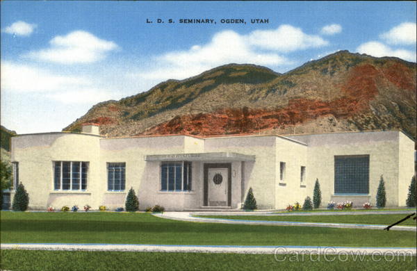 L. D. S. Seminary Ogden Utah